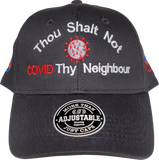 Thou Shalt Not COVID Thy Neighbour Cap