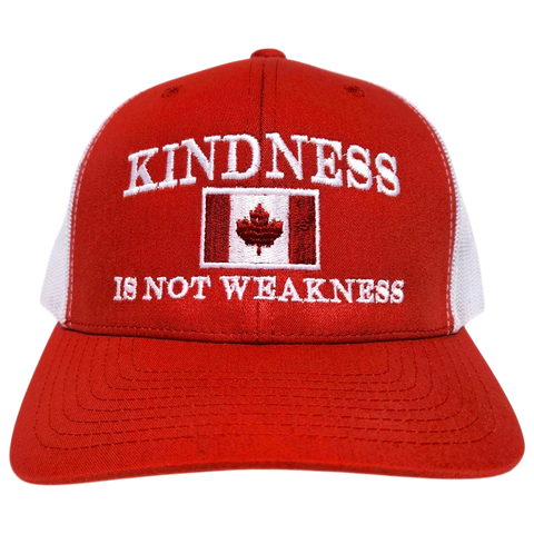 Kindness Is Not Weakness Canada Trucker Red White